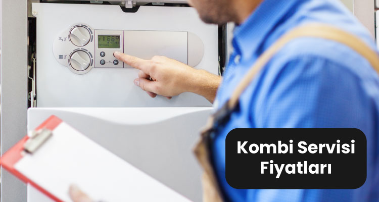 Bartın Kombi Servisi Fiyatları 2025: Tamir ve Bakım Ücretleri
